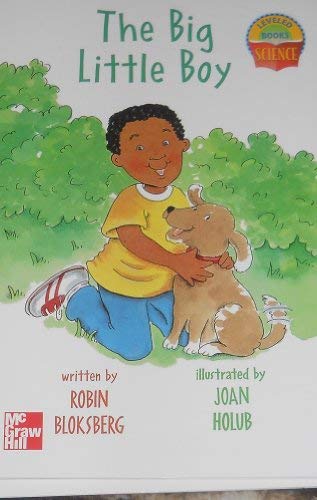 Leveled Books Science the Big Little Boy By Robin Bloksberg Mcgrawhill