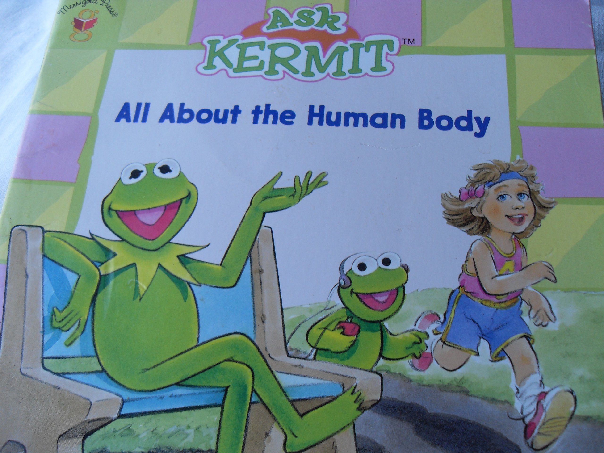 Ask Kermit All About the Human Body