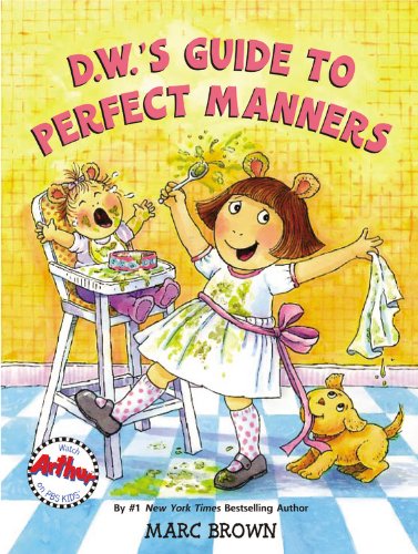 D.W.'s Guide to Perfect Manners (D. W. Series)