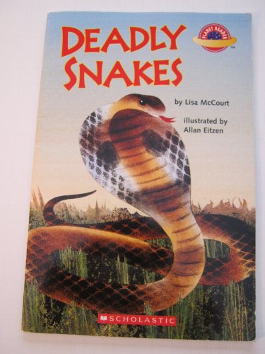 Deadly Snakes