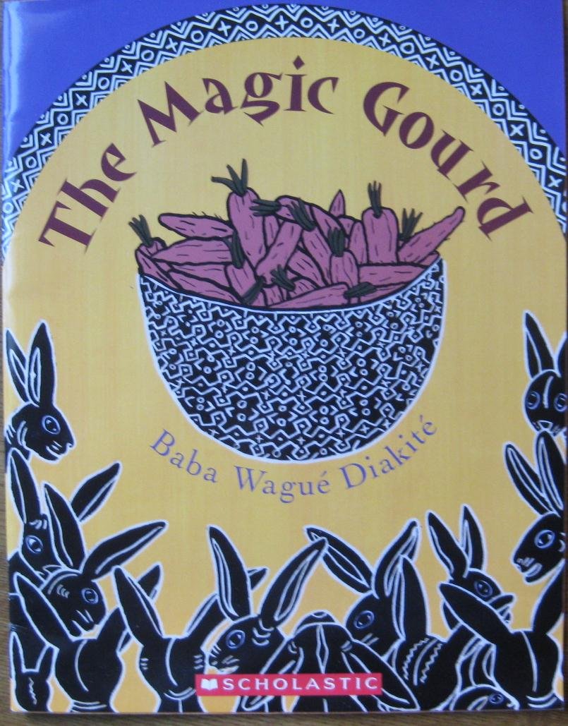 The Magic Gourd: A West African Folktale