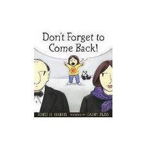 Don't Forget to Come Back!