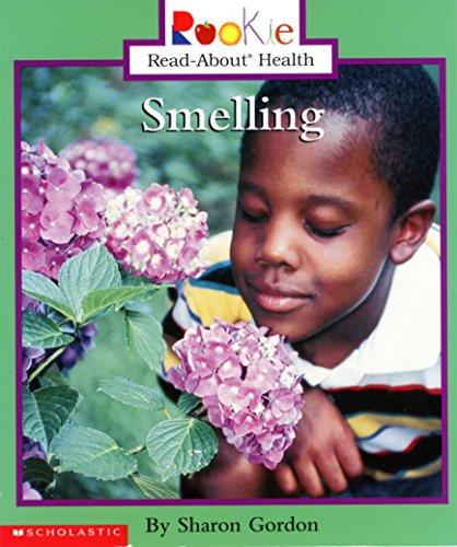 Smelling (Rookie Read-About Health)