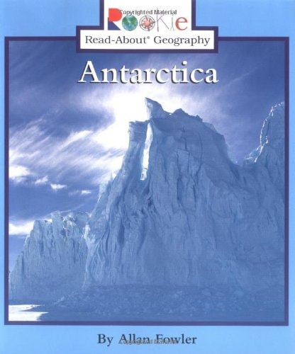 Antarctica (Rookie Read-About Geography)