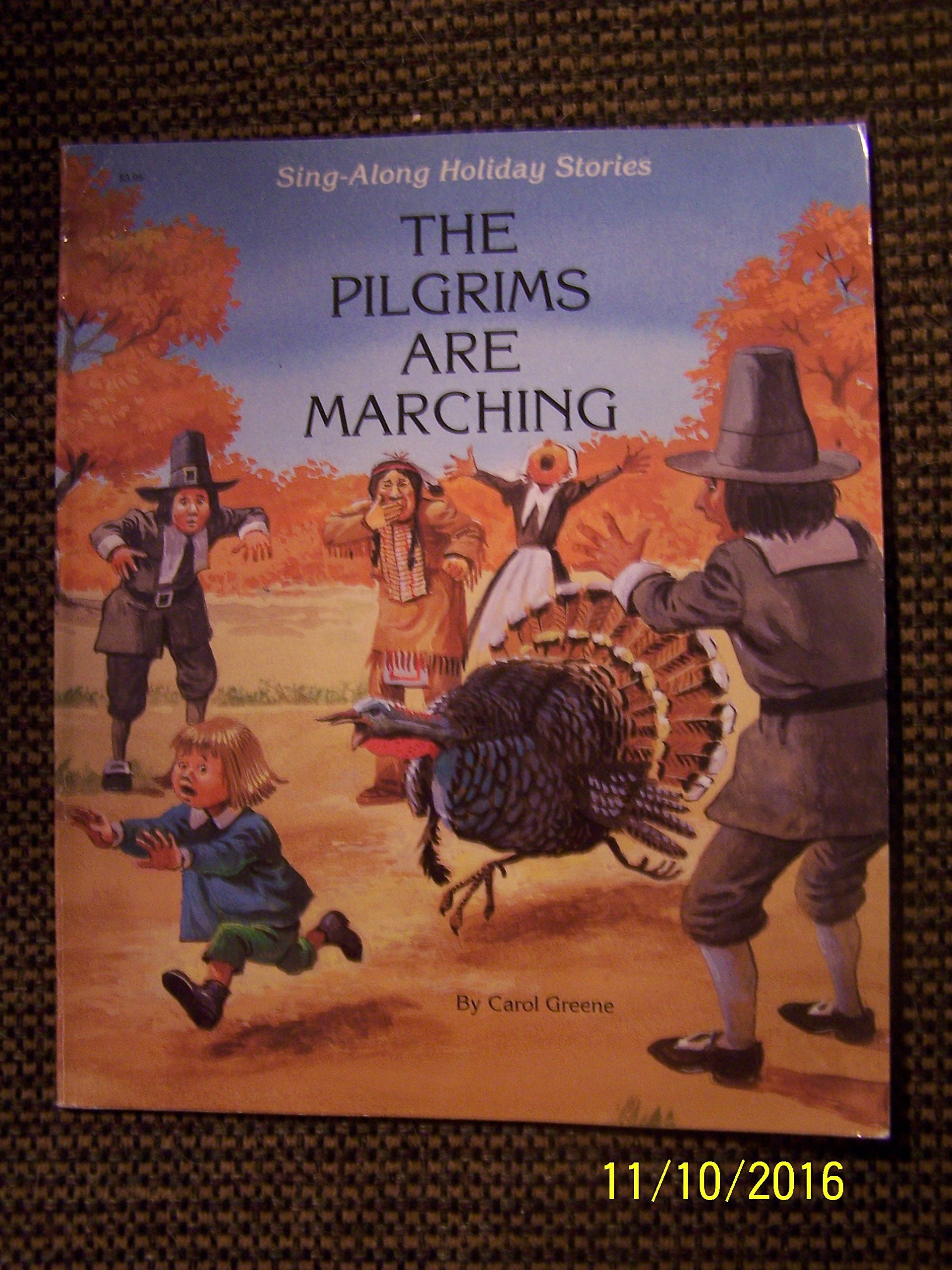 The Pilgrims Are Marching (Sing-Along Holiday Stories)