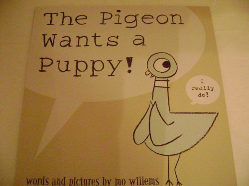 The Pigeon Wants a Puppy!