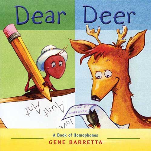 Dear Deer A Book of Homophones