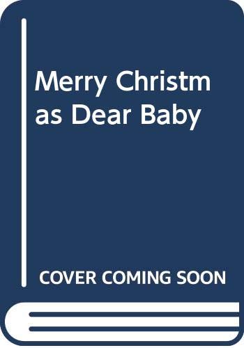 Merry Christmas Dear Baby