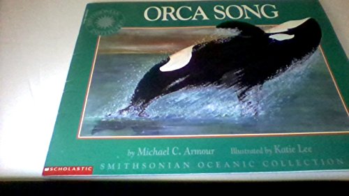 Orca Song (Smithsonian Oceanic Collection)