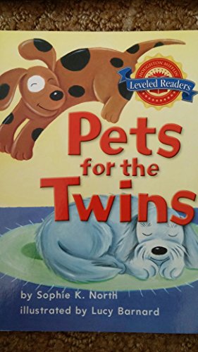 Houghton Mifflin Reading Leveled Readers: Level 1.4.2 on LVL Pets for the Twins
