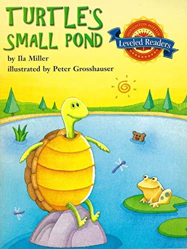 Houghton Mifflin Reading Leveled Readers: Level 2.4.3 on LVL Turtle's Small Pond