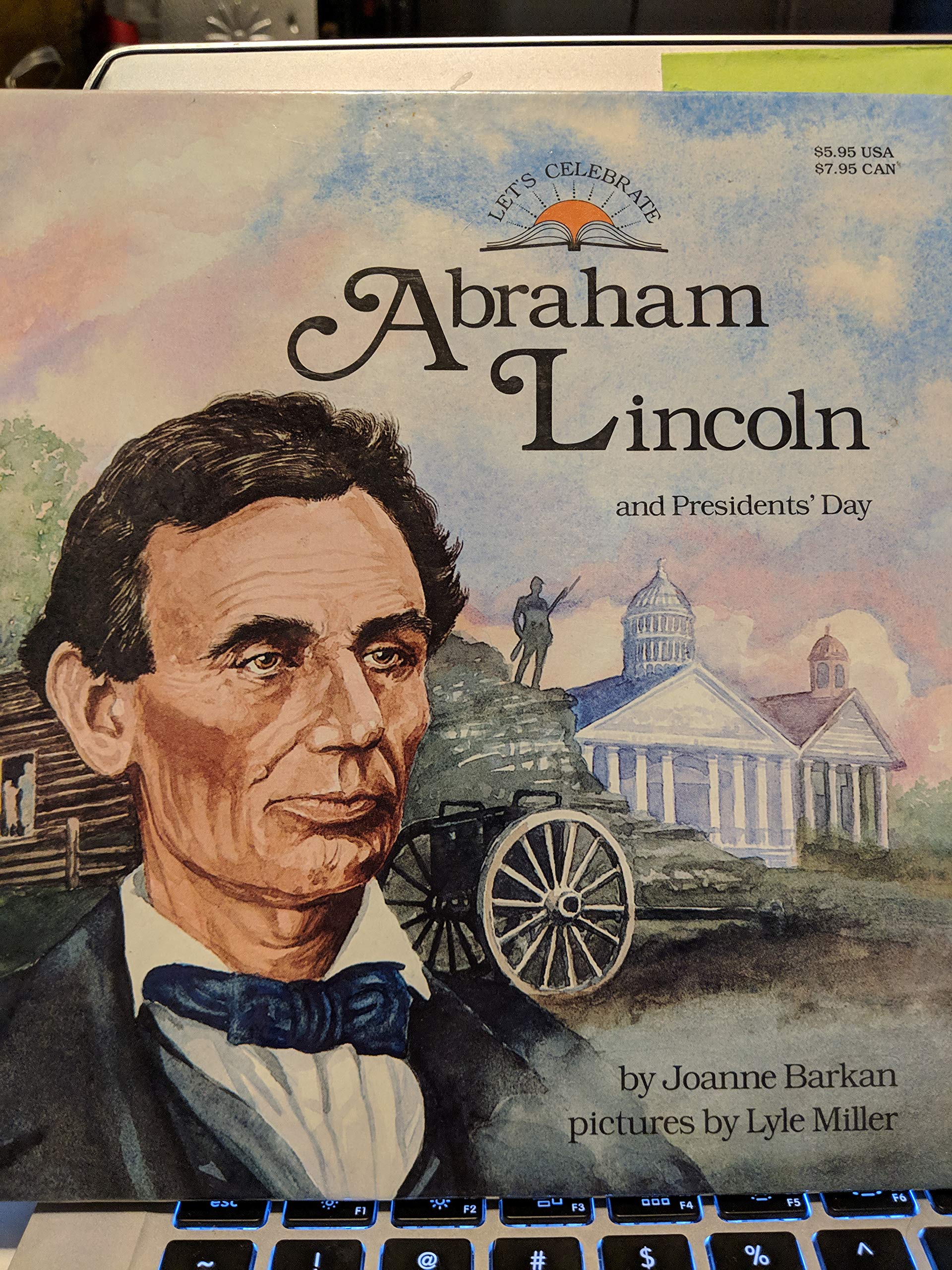 Abraham Lincoln and President's Day (Let's Celebrate)