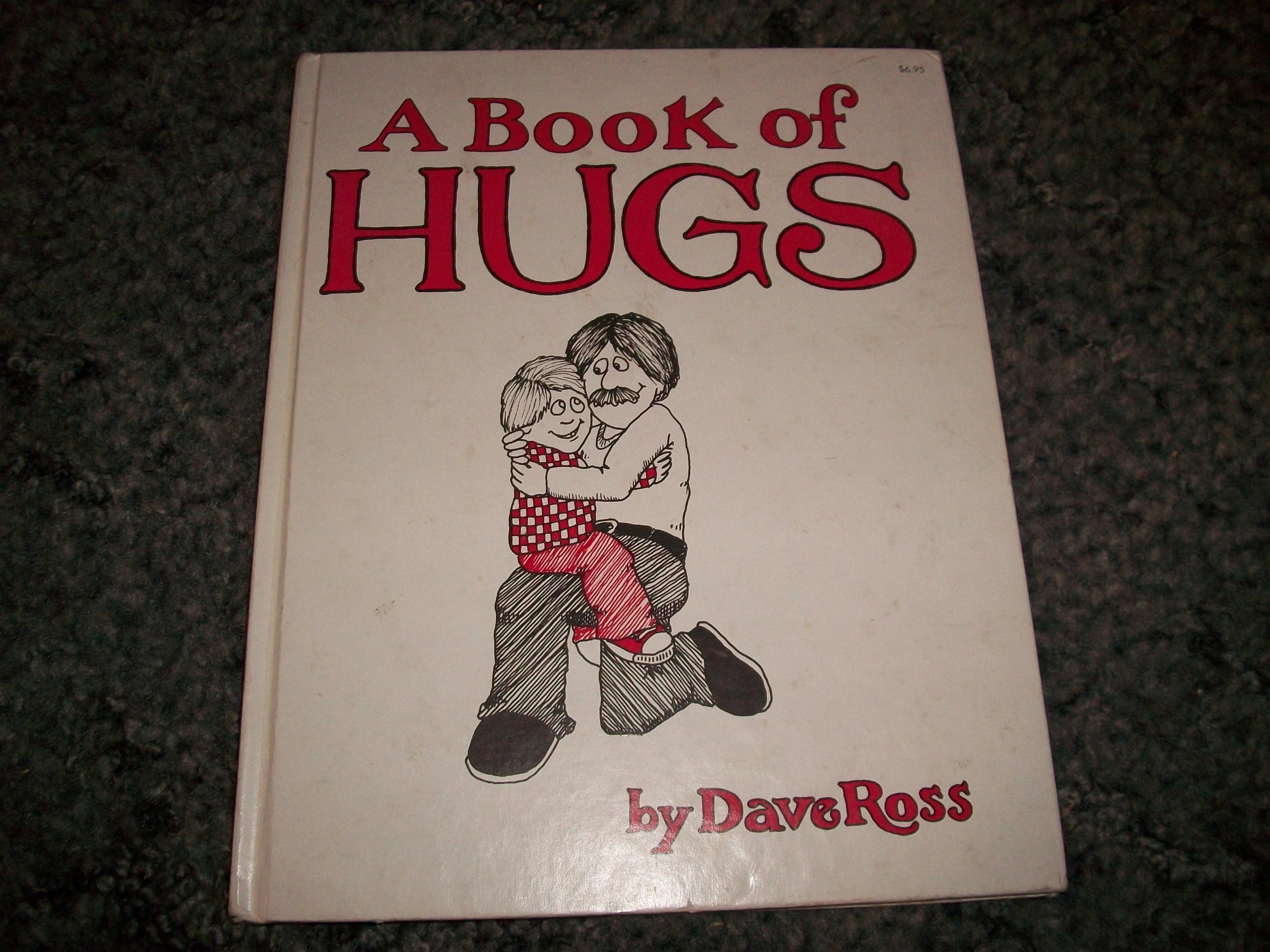 A Book of Hugs / By Dave Ross.