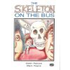 Stg 5d Skeleton on the Bus Is (Literacy 2000)