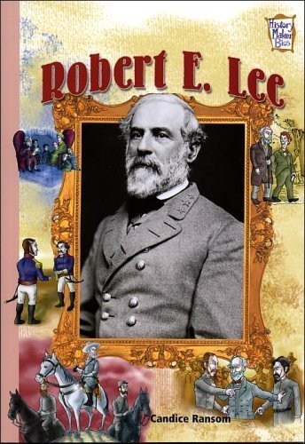 Robert E. Lee (History Maker Bios)