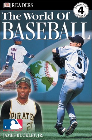 The World of Baseball (DK READERS) (DK READERS LEVEL 4)