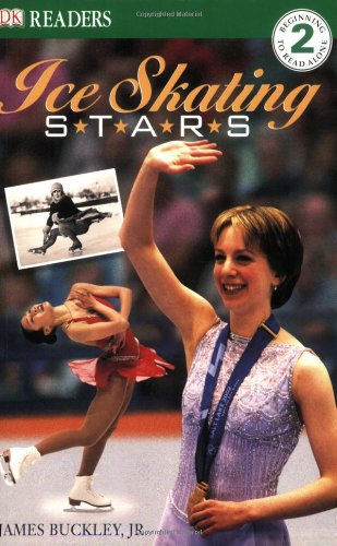 Ice Skating Stars (DK Readers) (DK READERS LEVEL 2)