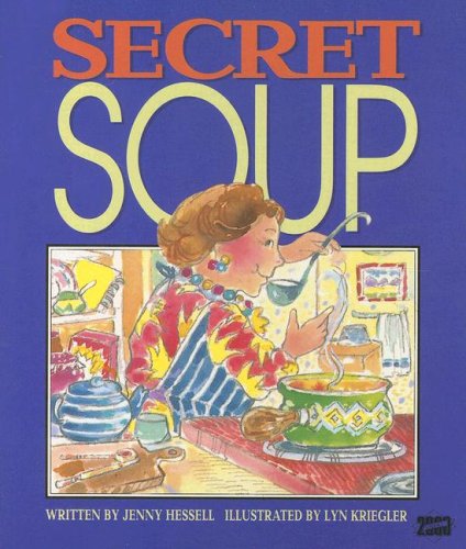 Secret Soup (Literacy 2000 Stage 3)