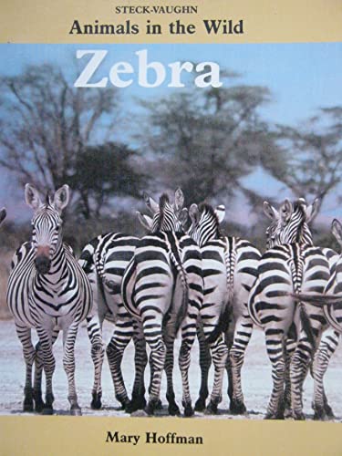 Zebra: Animals in the Wild (Animals in the Wild Series)