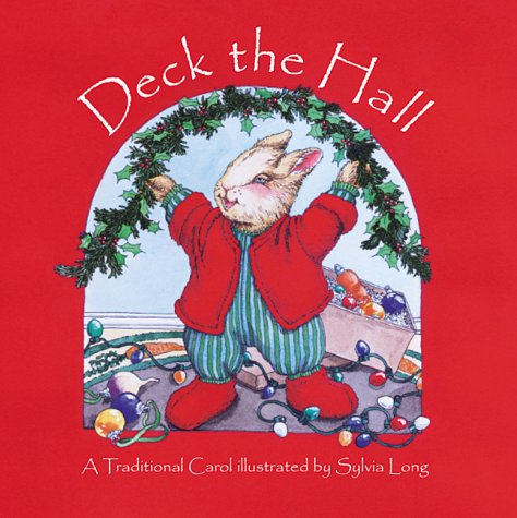 Deck the Hall: A Traditional Carol