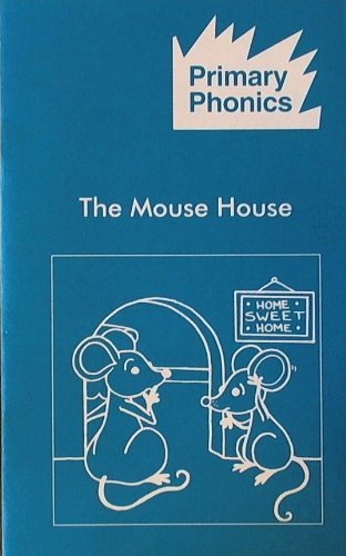 Primary Phonics 5: Mouse House