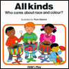 All Kinds: Who Cares about Race and Colour? (Who Cares?)