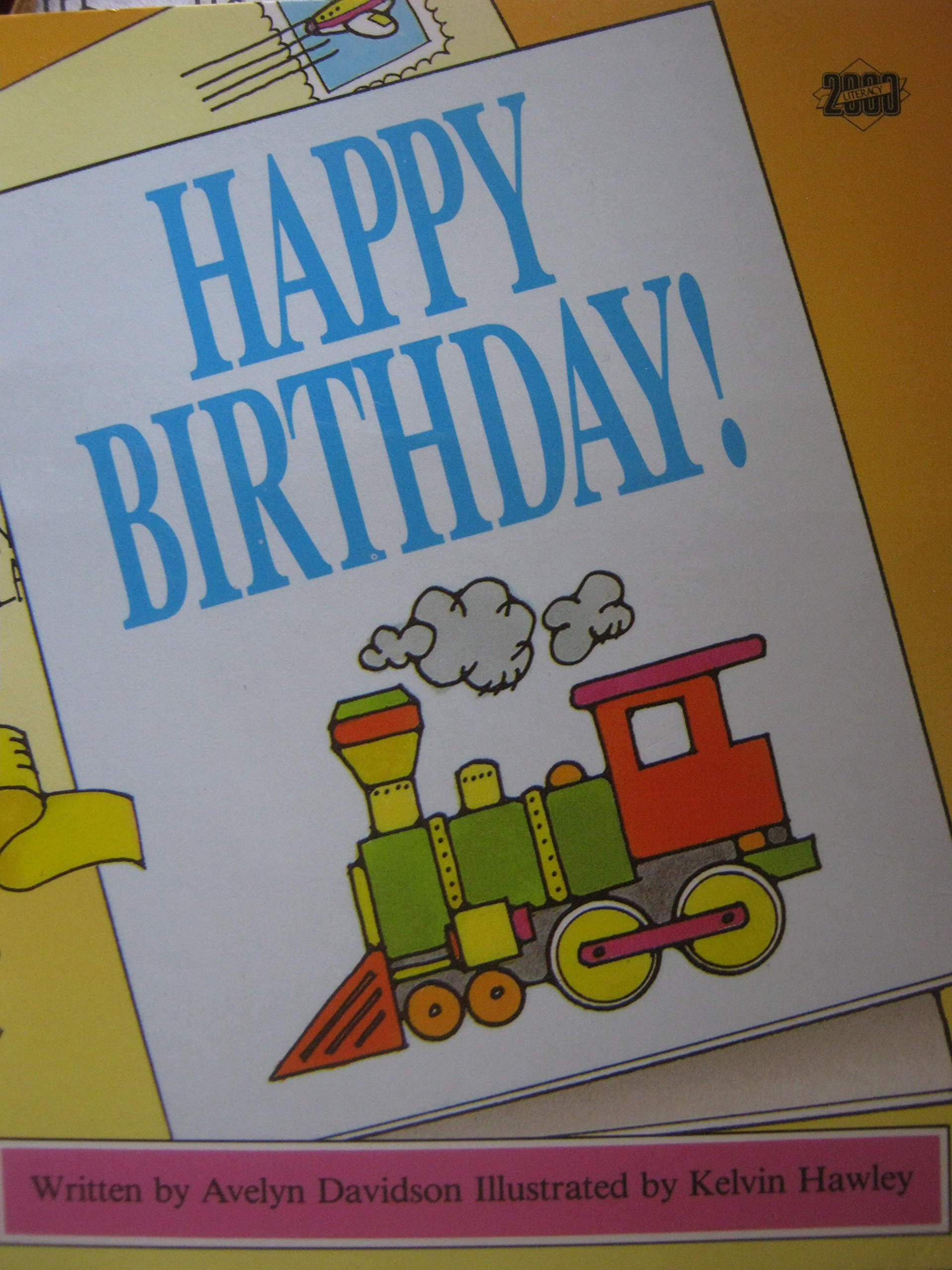 Stg 1d Happy Birthday Is (Work and Play/Literacy 2000 Stage 1)