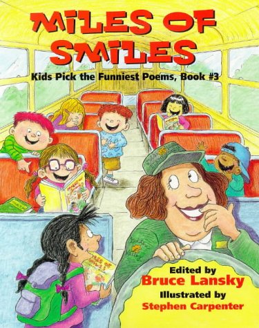 Miles of Smiles: Kids Pick the Funniest Poems : Book Three