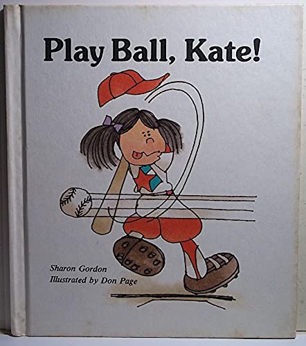 Play Ball, Kate! (Giant First-Start Reader)