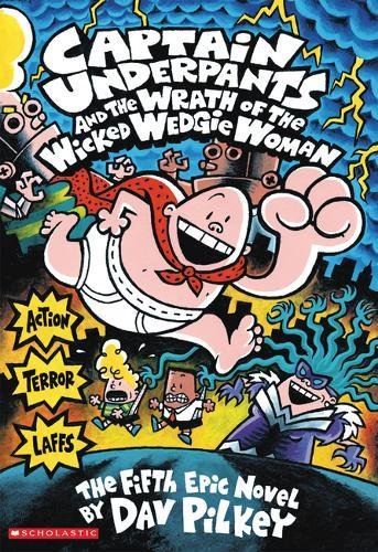 Captain Underpants and the Wrath of the Wicked Wed