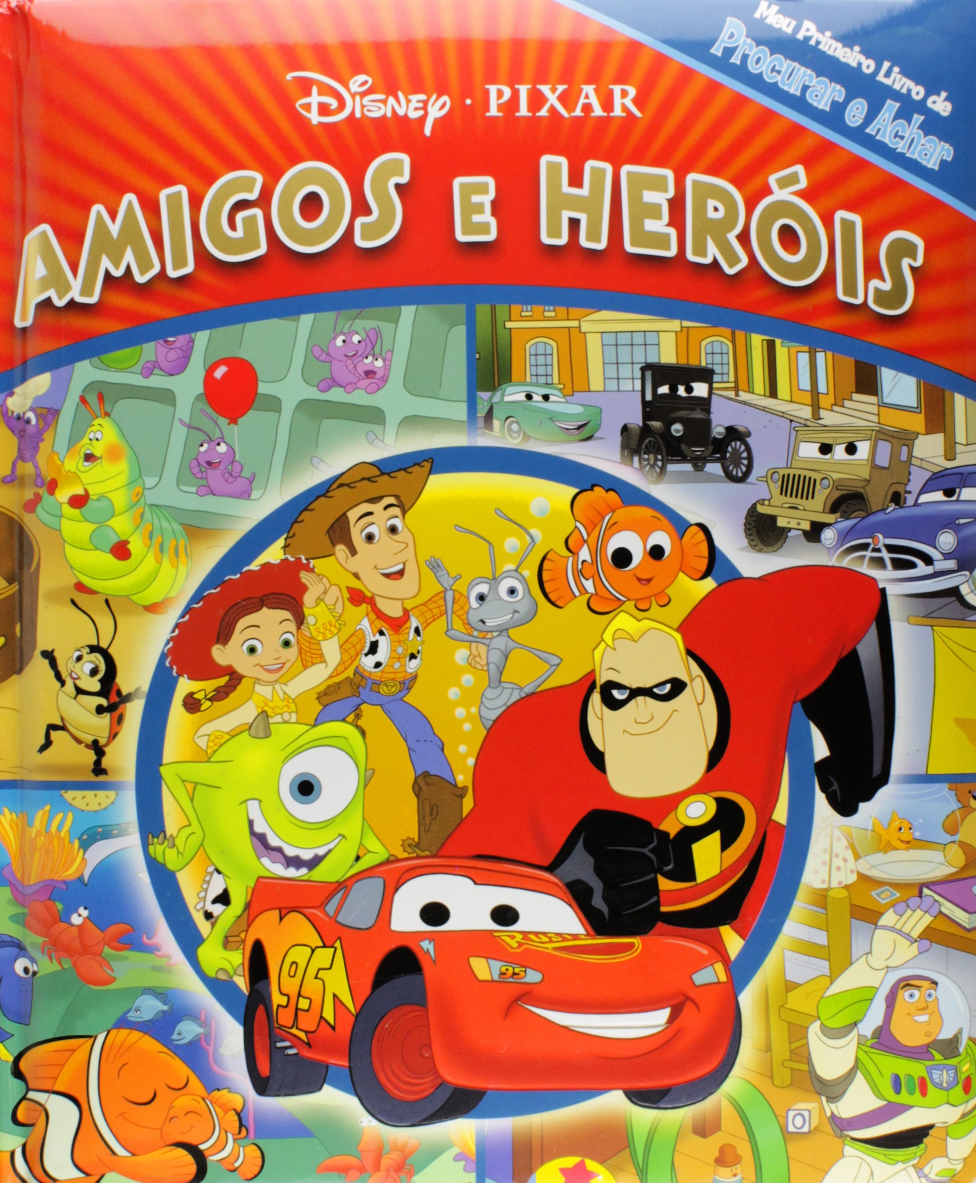 Disney Pixar. Amigos E Herois