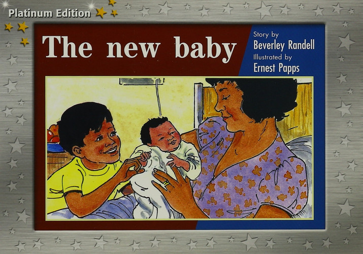 Rigby PM Platinum Collection Individual Student Edition Yellow (Levels 6-8) the New Baby