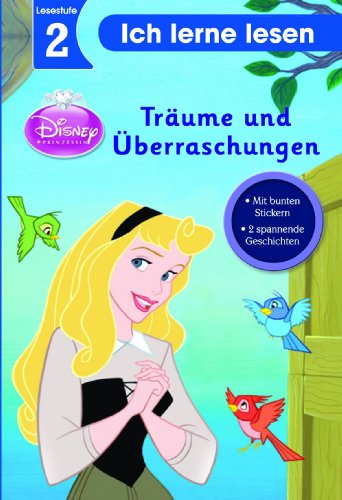 Disney: Erstleser: Prinzessinen. Träume und Überraschungen