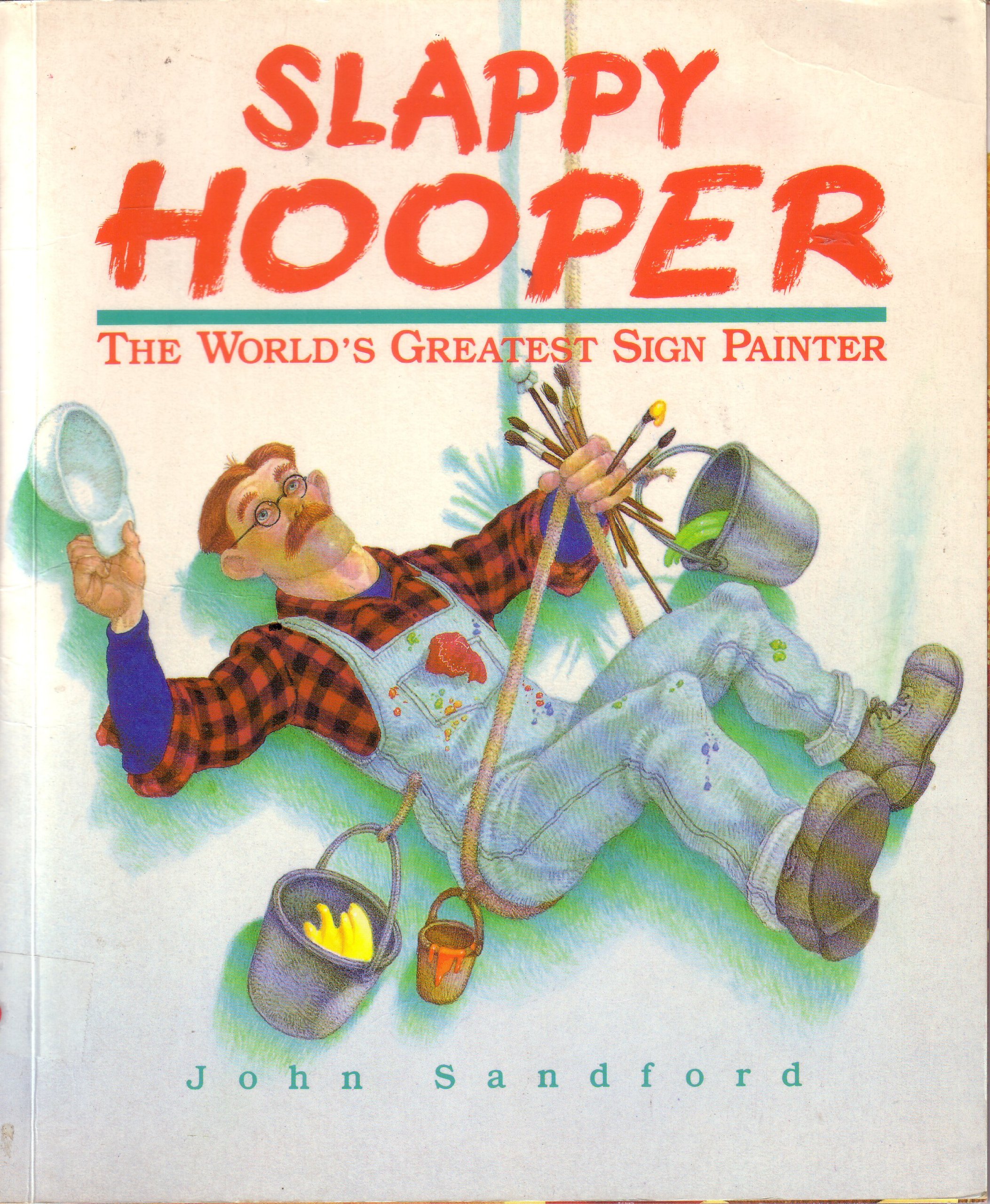 Slappy Hooper: The World's Greatest Sign Painter