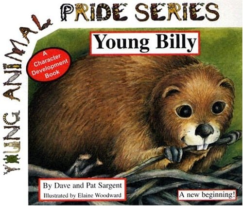 Young Billy: A New Beginning! (Young Animal Pride Series)