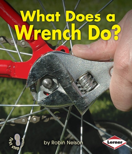 What Does a Wrench Do?