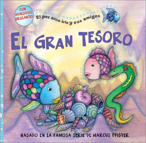 El Gran Tesoro (Rainbow Fish and Friends) (Spanish Edition)