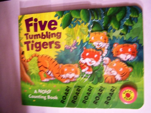 FIVE TUMBLING TIGERS