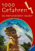 1000 Gefahren. Dino-Alarm!!!