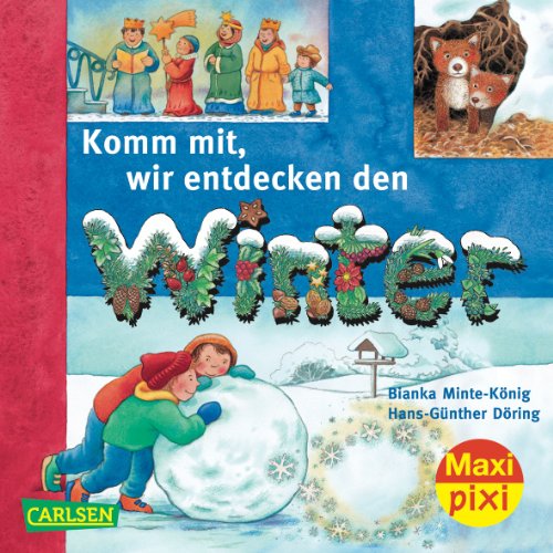 Maxi-Pixi 84: Komm mit! Wir entdecken den Winter