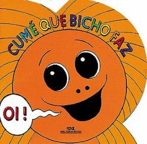Cume Que Bicho Faz - Volume 1 (Em Portuguese do Brasil)