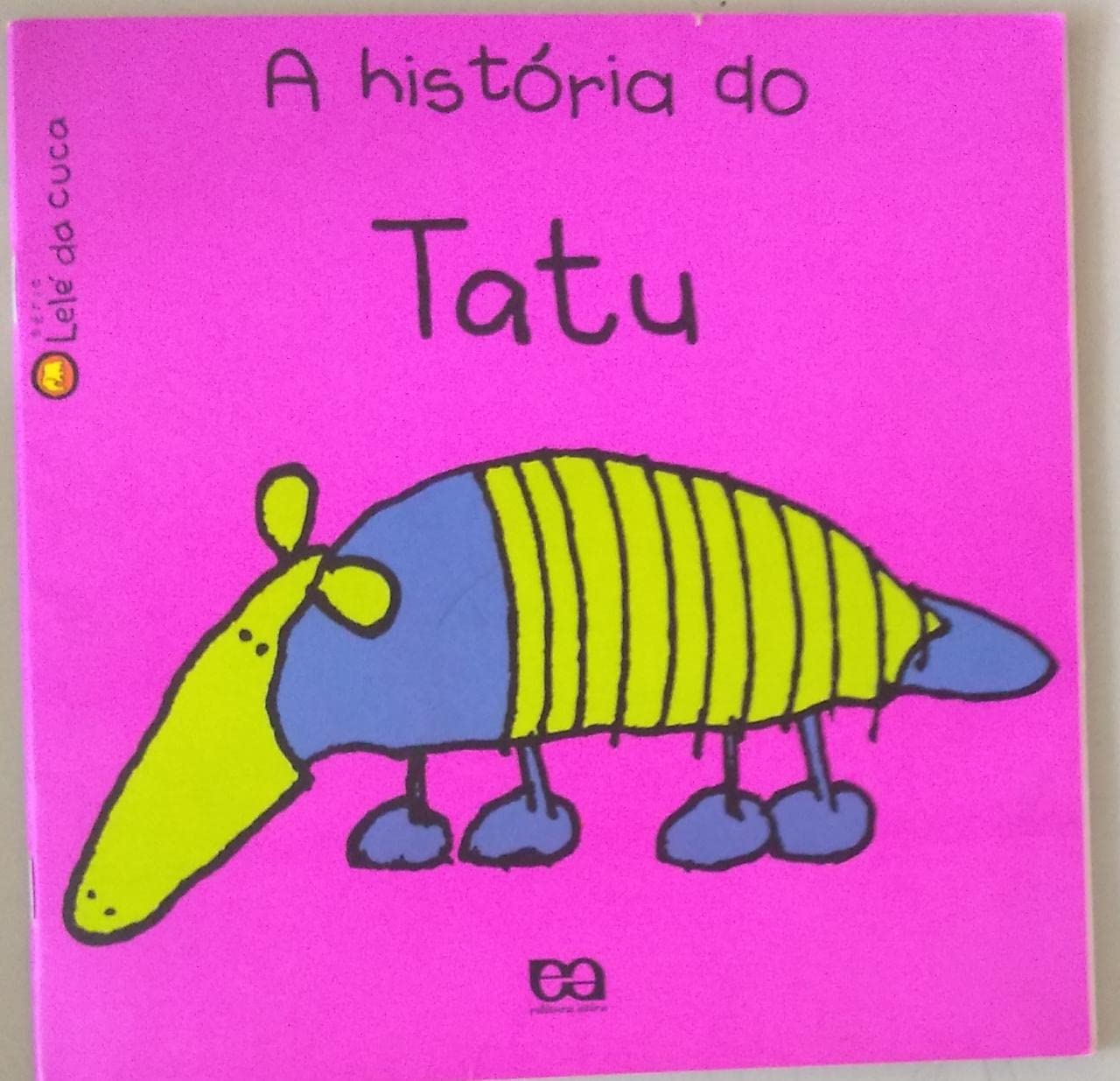 A História do Tatu (Em Portuguese do Brasil)