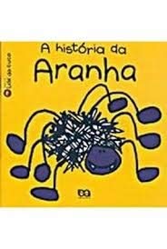 A História da Aranha (Em Portuguese do Brasil)
