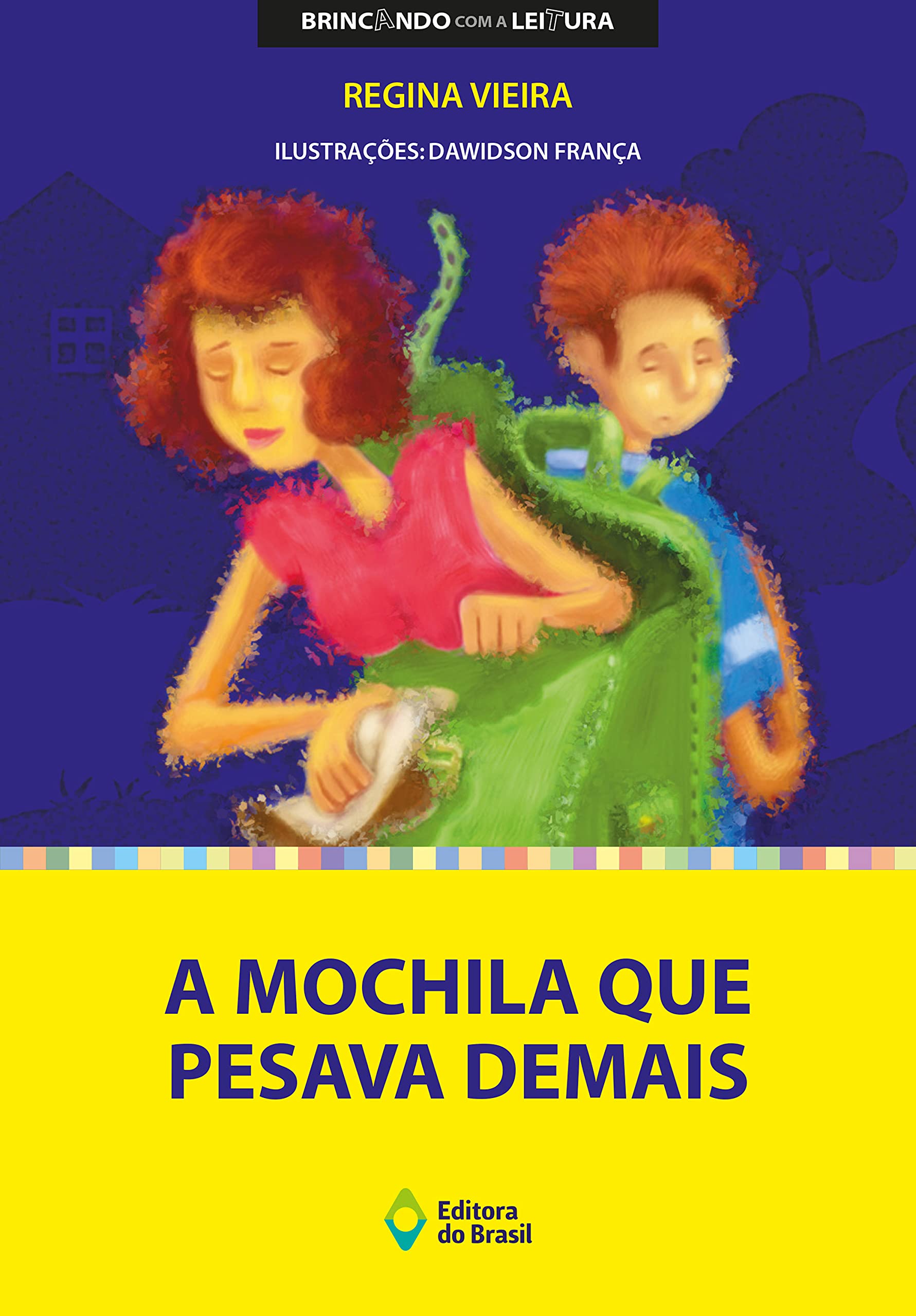 A Mochila que Pesava Demais