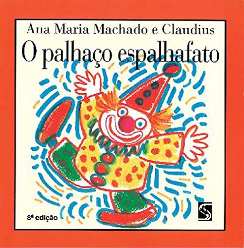 O Palhaço Espalhafato (Em Portuguese do Brasil)