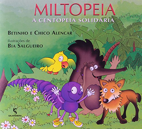 Miltopeia A Centopeia Solidaria (Em Portuguese do Brasil)