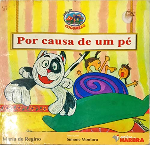 Por Causa de Um Pé (Em Portuguese do Brasil)