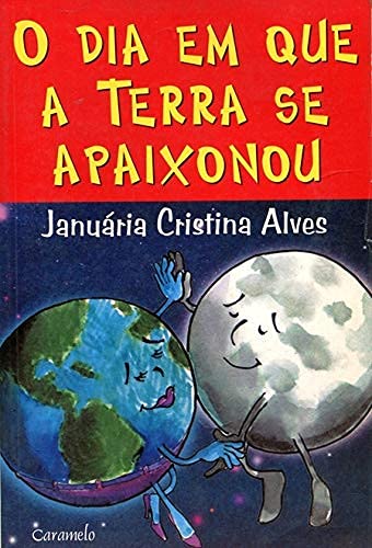 Dia Em Que A Terra Se Apaixonou, O