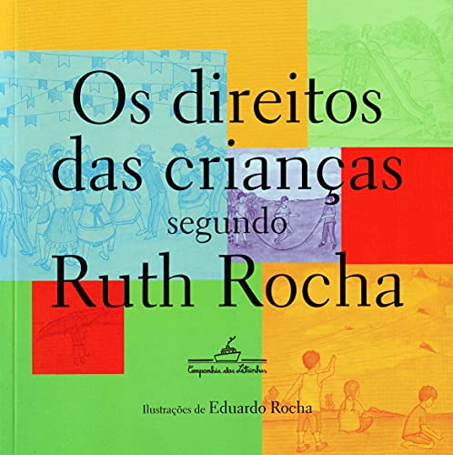 Direitos Das Crianças Segundo Ruth Rocha, Os