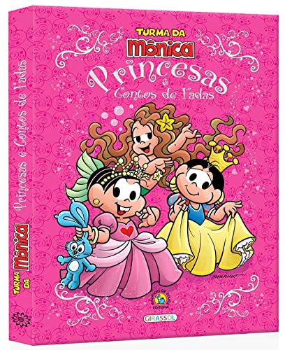 Turma da Mônica. Princesas e Contos de Fadas (Em Portuguese do Brasil)